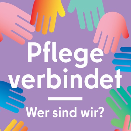 Die Titelseite des Fortbildungssets „Pflege verbindet – Wer sind wir?“ zeigt farbige, stilisierte Hände als Symbol für Vielfalt, Zusammenarbeit und gegenseitige Unterstützung. Das Kartenset unterstützt Pflegeeinrichtungen dabei, Kommunikation, Integration und transkulturelle Kompetenzen in internationalen Pflegeteams praxisnah zu fördern.